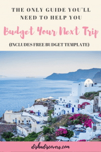 a complete guide to creating a travel budget that actually works