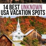 14 Underrated Destinations in the USA You Should Visit Now
