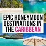 Best Honeymoon Destinations in the Caribbean: 13 Romantic Locations!