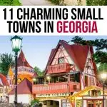 11 Prettiest Towns in Georgia for Your Next Getaway