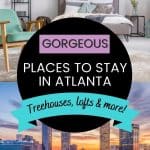 9 Fantastic Airbnbs in Atlanta for an Epic Vacation