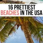 Best Beaches in the USA: 16 Breathtaking Shorelines!