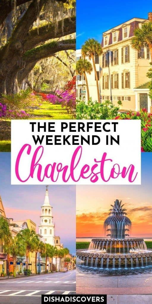 The Ultimate Weekend in Charleston, South Carolina