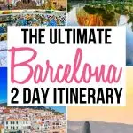2 Day Barcelona Itinerary: Best Things to See & Do
