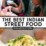 Indian Street Food: 24 Drooling Dishes to Try