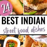 Indian Street Food: 24 Drooling Dishes to Try