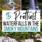An pinnable image to save this post to Pinterest that says prettiest waterfalls in the Smoky Mountains.