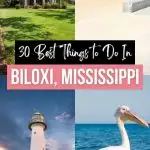 Pinnable image for Pinterest with the title of the post, "Best Things to Do in Biloxi."