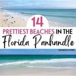A pinnable image to save this post to Pinterest that says "best beaches in the Florida Panhandle."