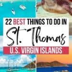 A graphic that says "22 best things to do in St. Thomas U.S. Virgin Islands" that can be saved to Pinterest.